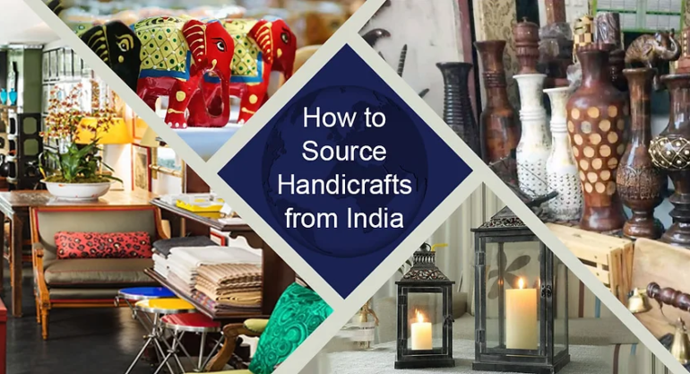 How to Source Handicrafts from India 101